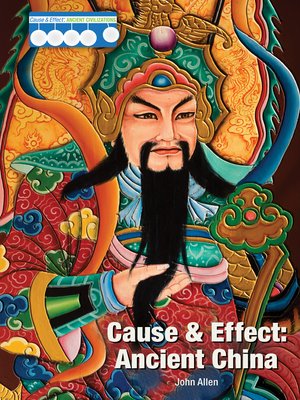 cover image of Cause & Effect: Ancient China